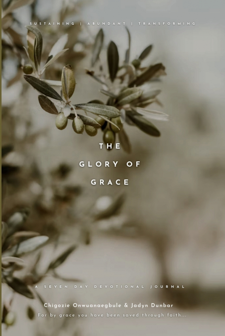 The Glory of Grace