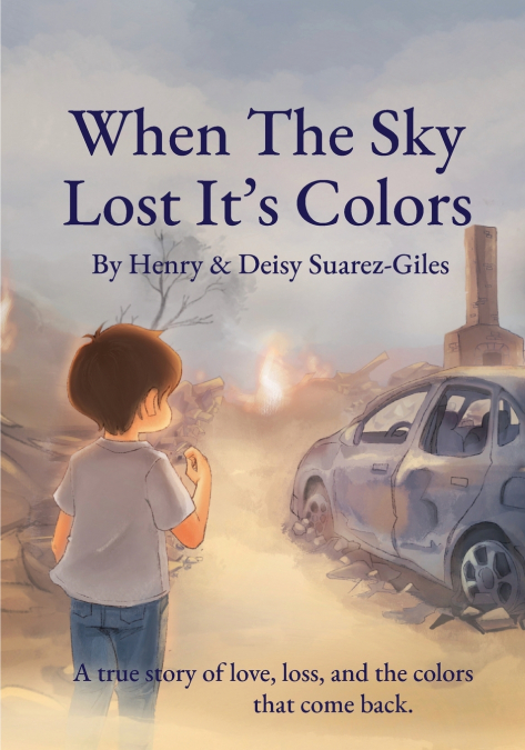When The Sky Lost It’s Colors