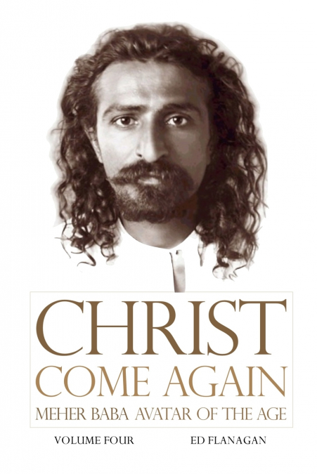 Christ Come Again Volume Four