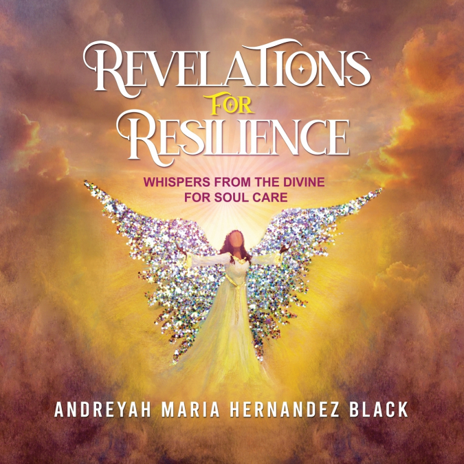 REVELATIONS FOR RESILIENCE