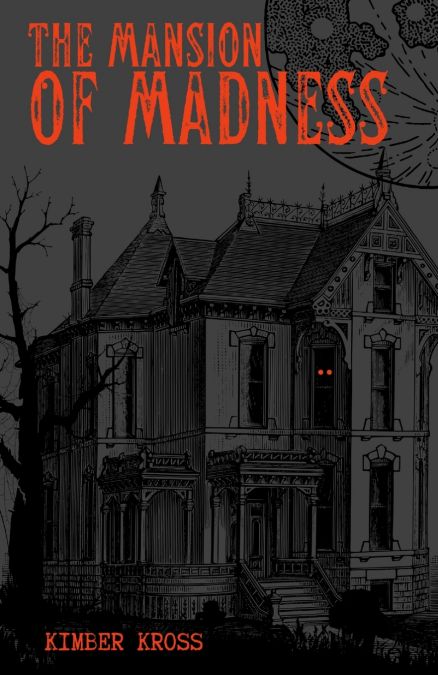 The Mansion of Madness