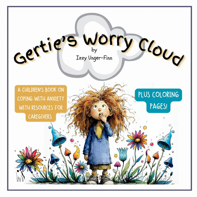 Gertie’s Worry Cloud