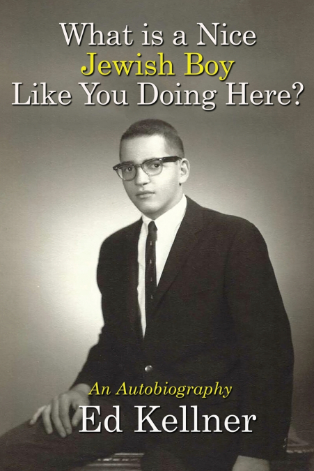 What is a Nice Jewish Boy Like You Doing Here?