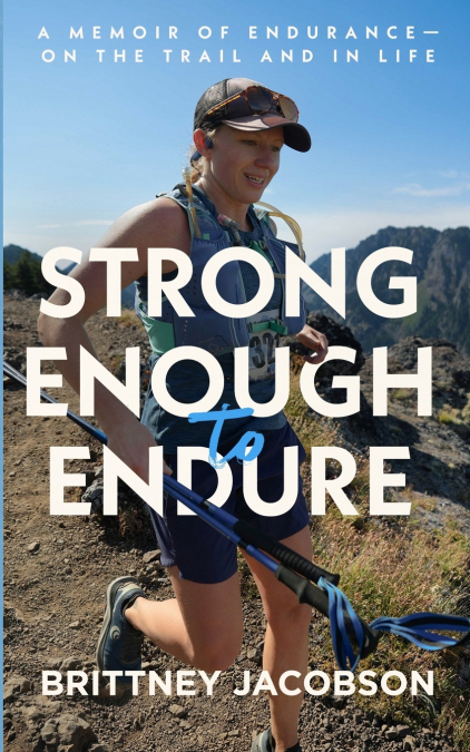 Strong Enough to Endure