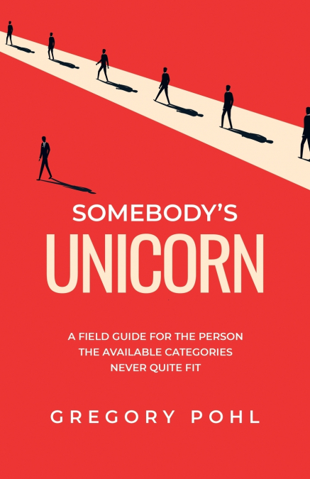 Somebody’s Unicorn