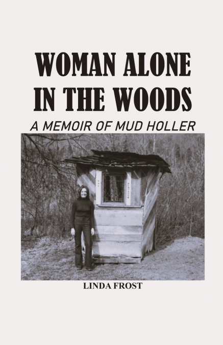 Woman Alone in the Woods