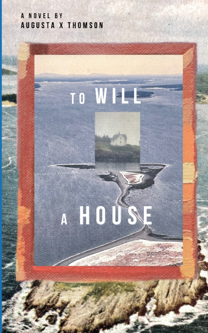 To Will a House