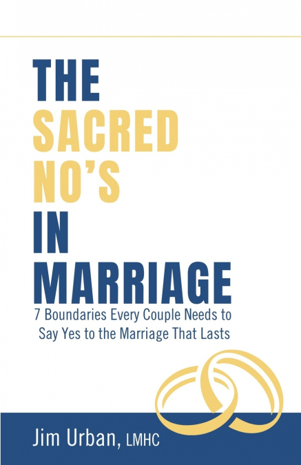 The Sacred No’s In Marriage