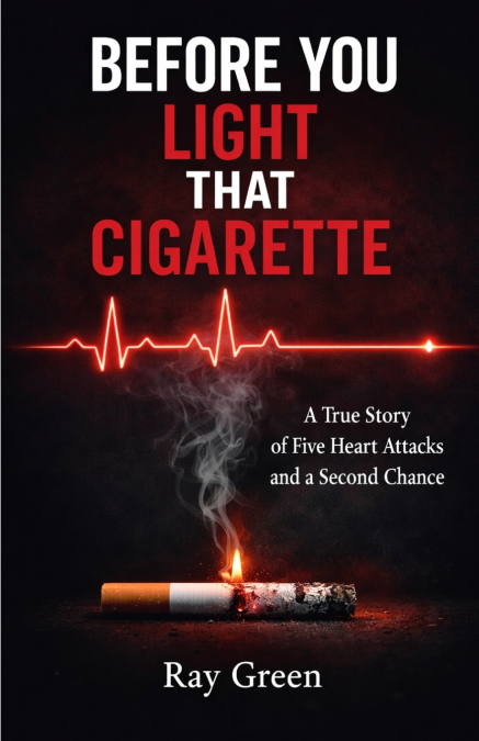 'Before You Light That Cigarette'