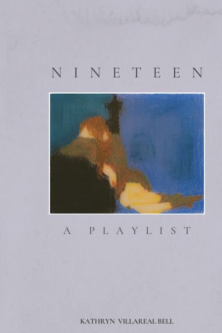 Nineteen, A Playlist