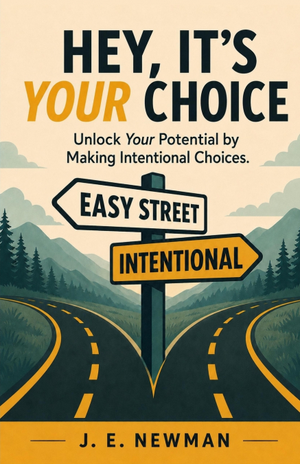 Hey, It’s Your Choice