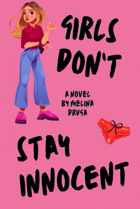 Girls Don’t Stay Innocent