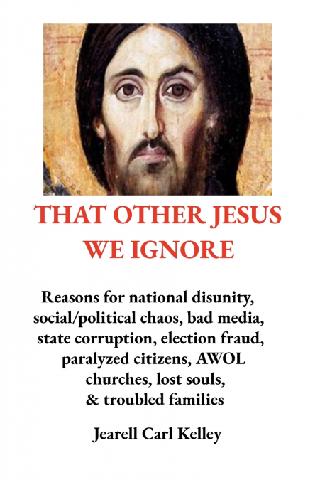 THAT OTHER JESUS WE IGNORE