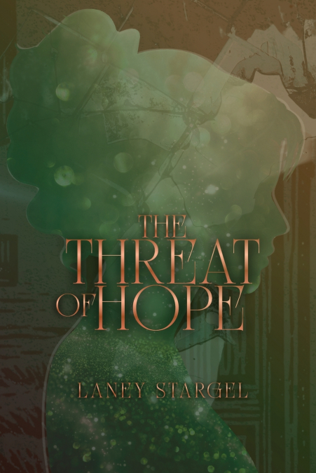The Threat of Hope