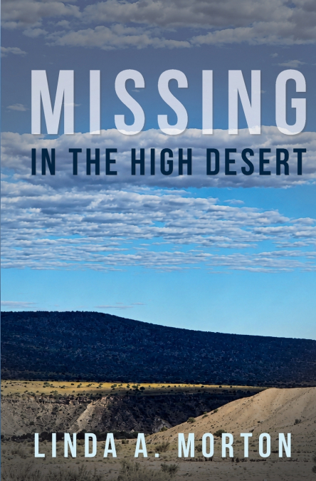 Missing in the High Desert