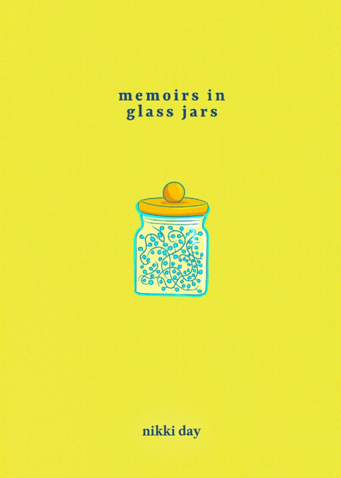 Memoirs in Glass Jars