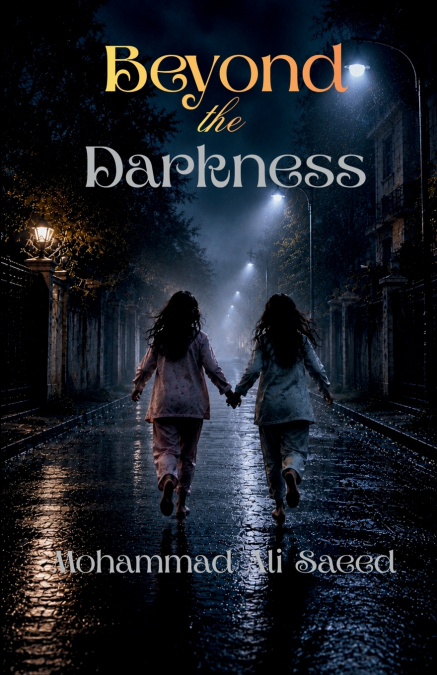 Beyond the Darkness