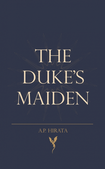 The Duke’s Maiden