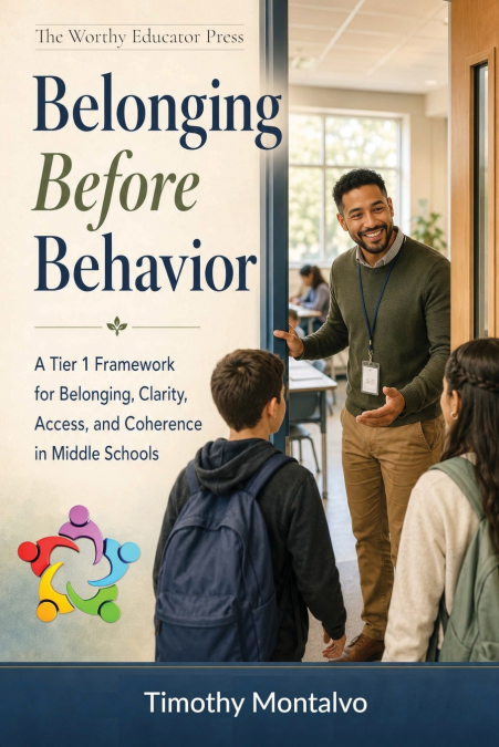 Belonging Before Behavior