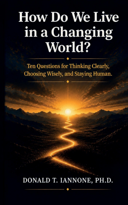 How Do We Live in a Changing World?