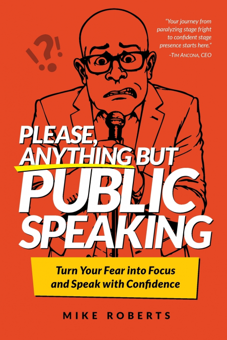 Please, Anything But Public Speaking
