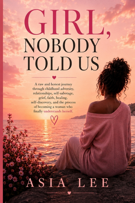 Girl, Nobody Told Us