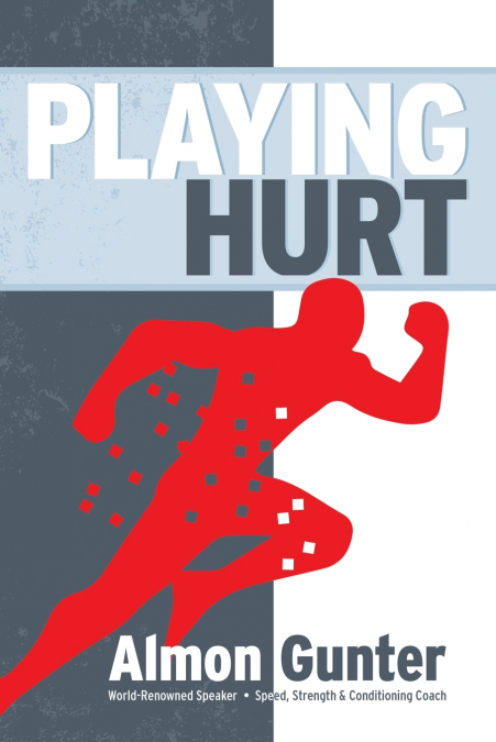 Playing Hurt