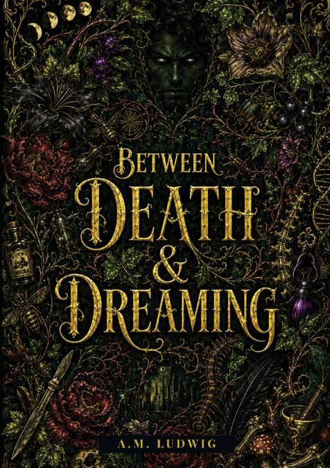 Between Death & Dreaming