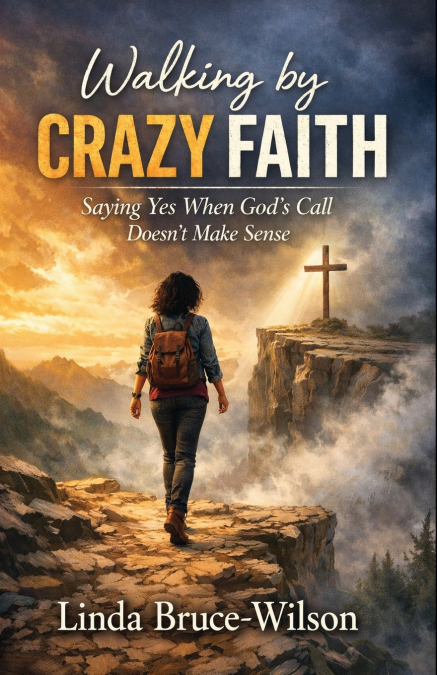Walking By Crazy Faith