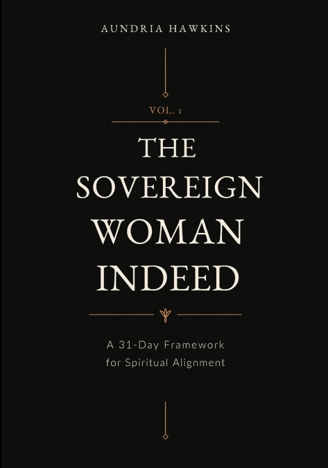 The Sovereign Woman Indeed
