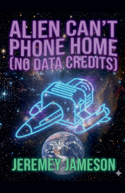 Alien Can’t Phone Home
