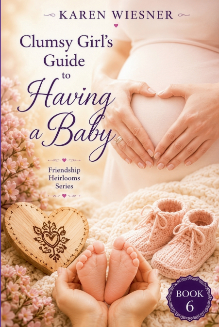 Clumsy Girl’s Guide to Having a Baby