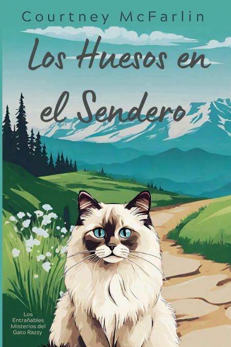 Los Huesos en el Sendero