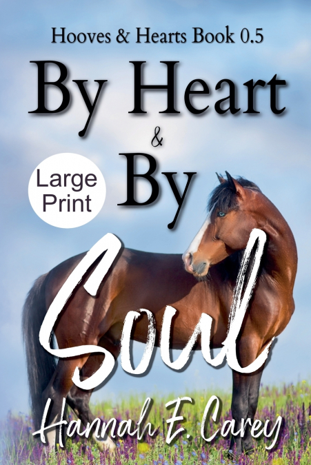 By Heart & By Soul (Large Print)
