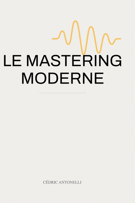 Le Mastering Moderne