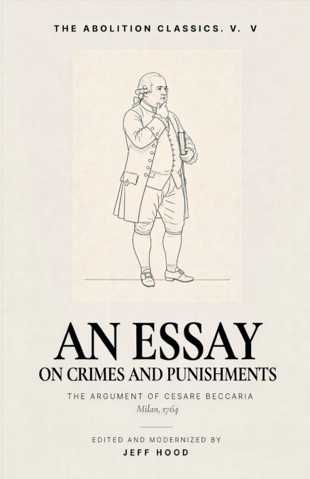 An Essay on Crimes and Punishments