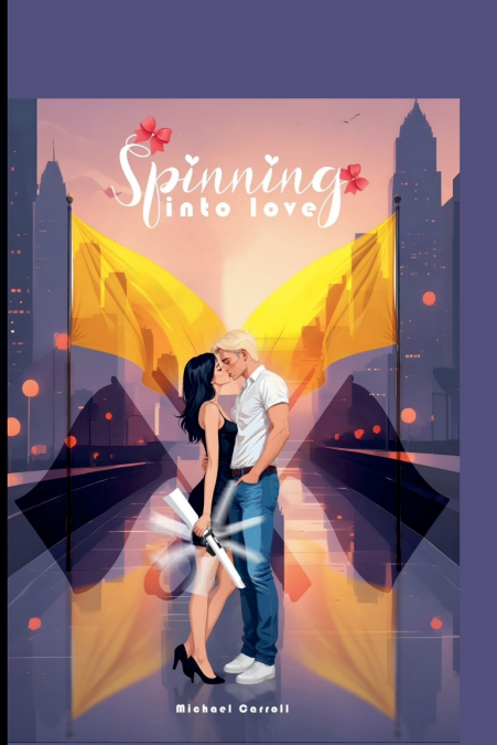 Spinning into love