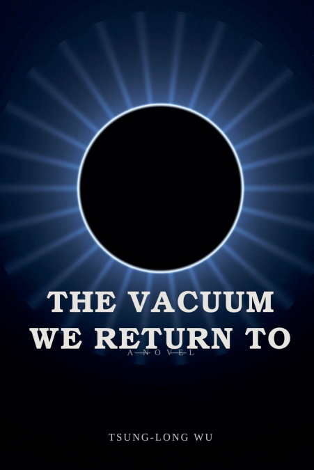 The Vacuum We Return To