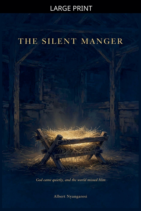 The Silent Manger