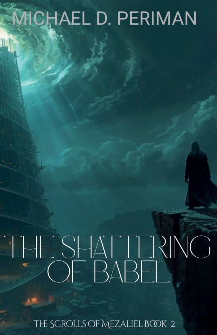 The Shattering of Babel