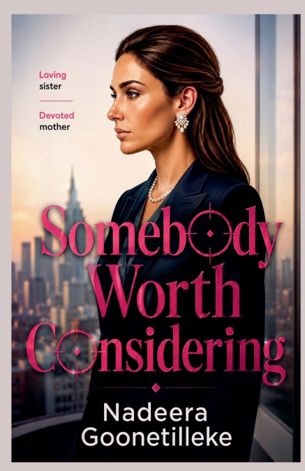 Somebody Worth Considering