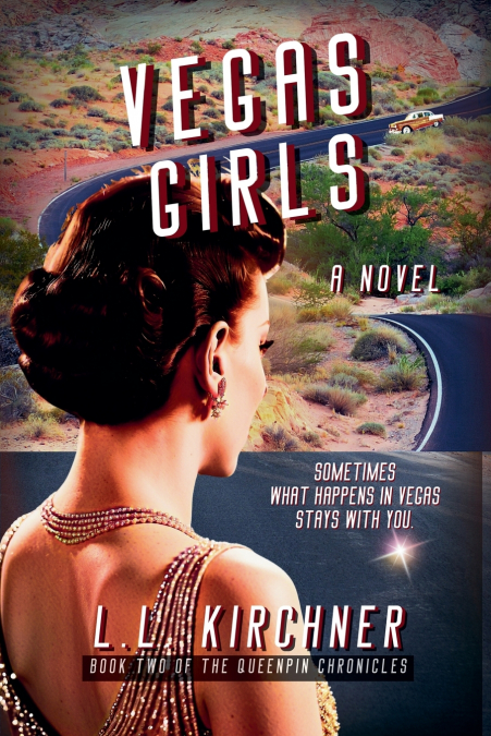 Vegas Girls, A Historical Crime Novel