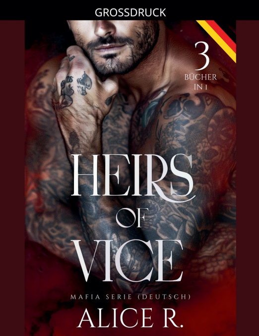 Heirs of Vice Mafia Serie, 3 Bücher in 1! (Deutsch)