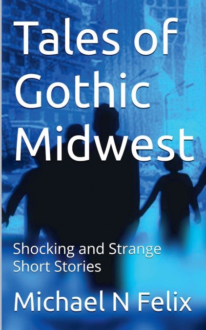 Tales of Gothic Midwest