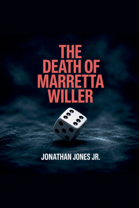 The Death Of Marretta Willer