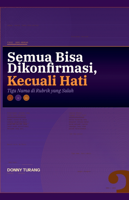 Semua Bisa Dikonfirmasi, Kecuali Hati - Tiga Nama di Rubrik yang Salah