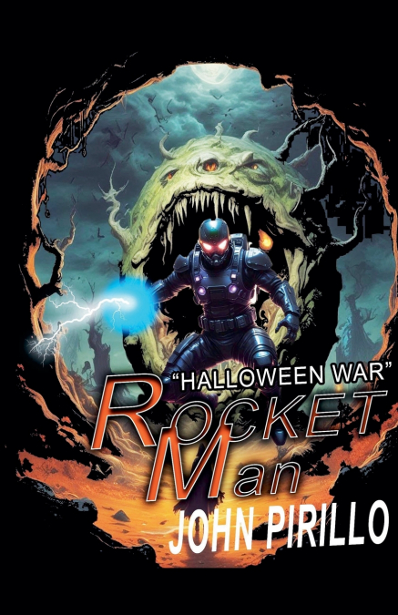 Rocket Man, The Halloween War