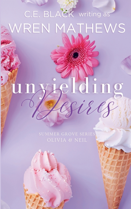 Unyielding Desires