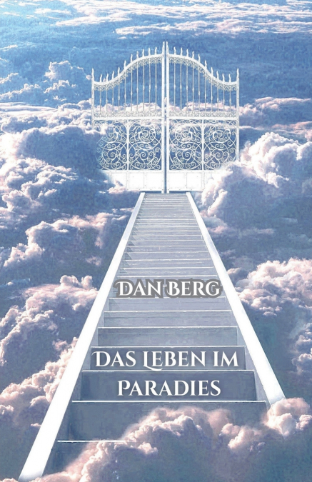 Das Leben im Paradies