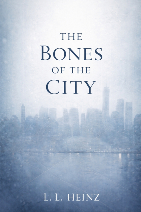 The Bones of the City